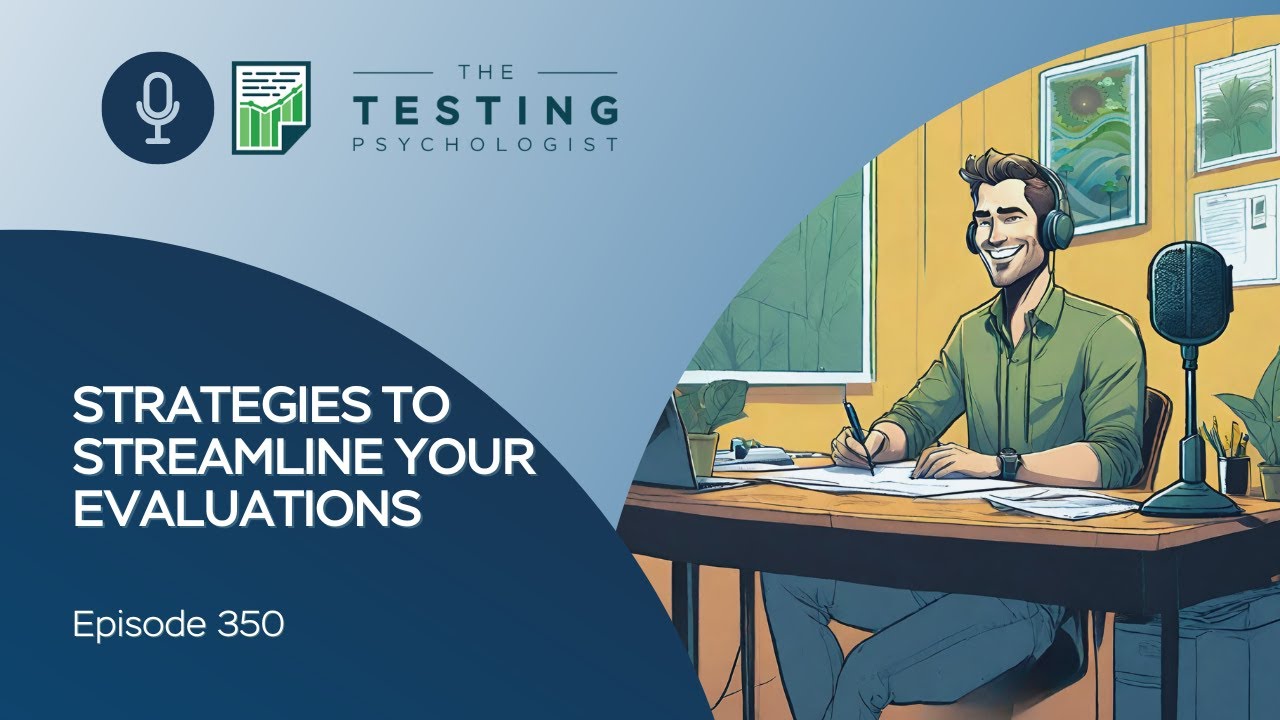 350. Strategies to Streamline Your Evaluations