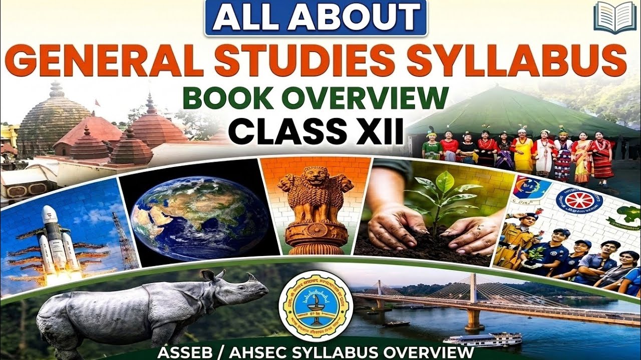 Class 12 General studies syllabus/All about general studies subject of class 12/Ahsec/Asseb#youtube 