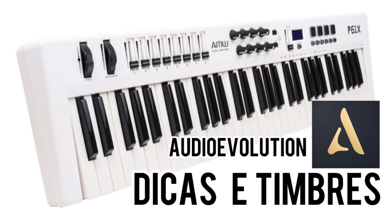 Dicas e mais! Timbres Áudio Evolution