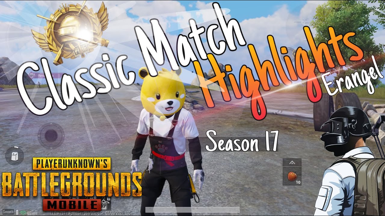 Classic Match Highlights | PUBG MOBILE | Erangel Season 17 | 1B ALEXANDER