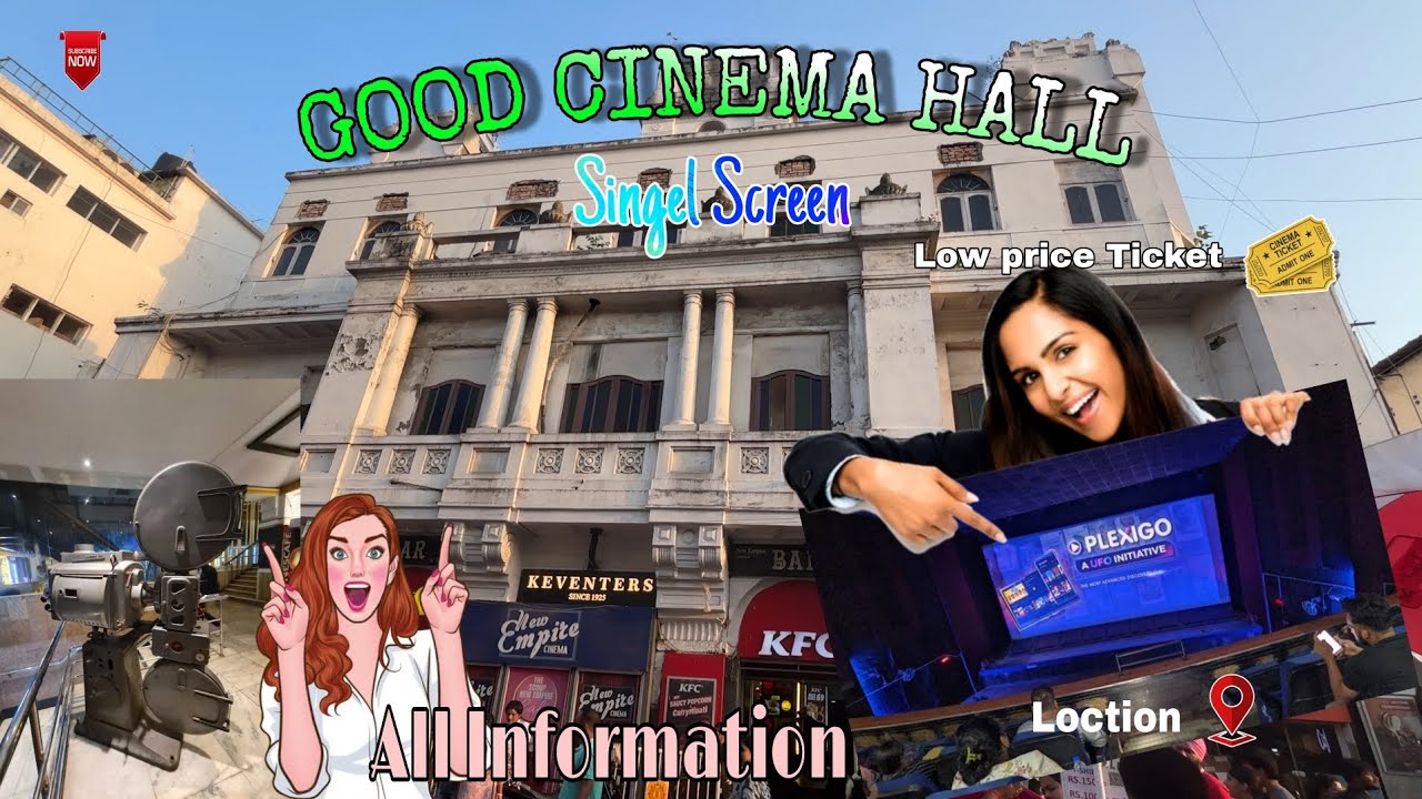 KOLKATA'S OLD IS GOLD CINEMA HALL | NEW EMPIRE CINEMA HALL IN NEW MARKET | NEW EMPIRE CINEMA REVIEW