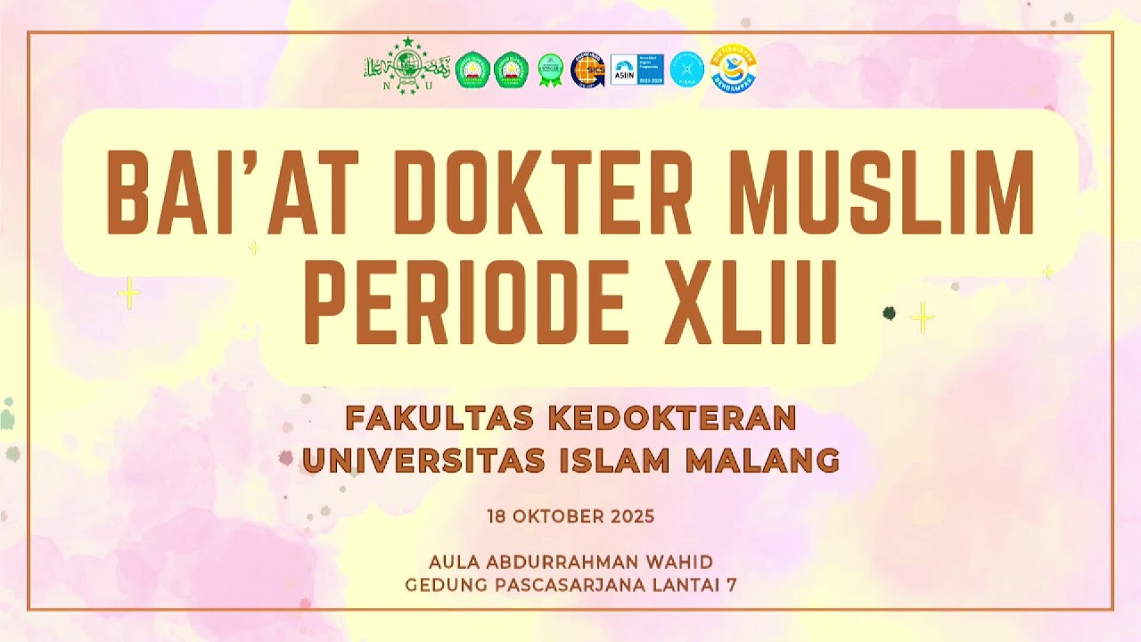 Bai'at Dokter Muslim Periode XLIII Fakultas Kedokteran Universitas Islam Malang