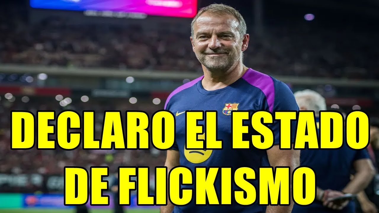 HASTA QUE SE QUIERA IR O LO ECHEN, EN ESTE ESPACIO VAMOS CON HANSI FLICK A MUERTE