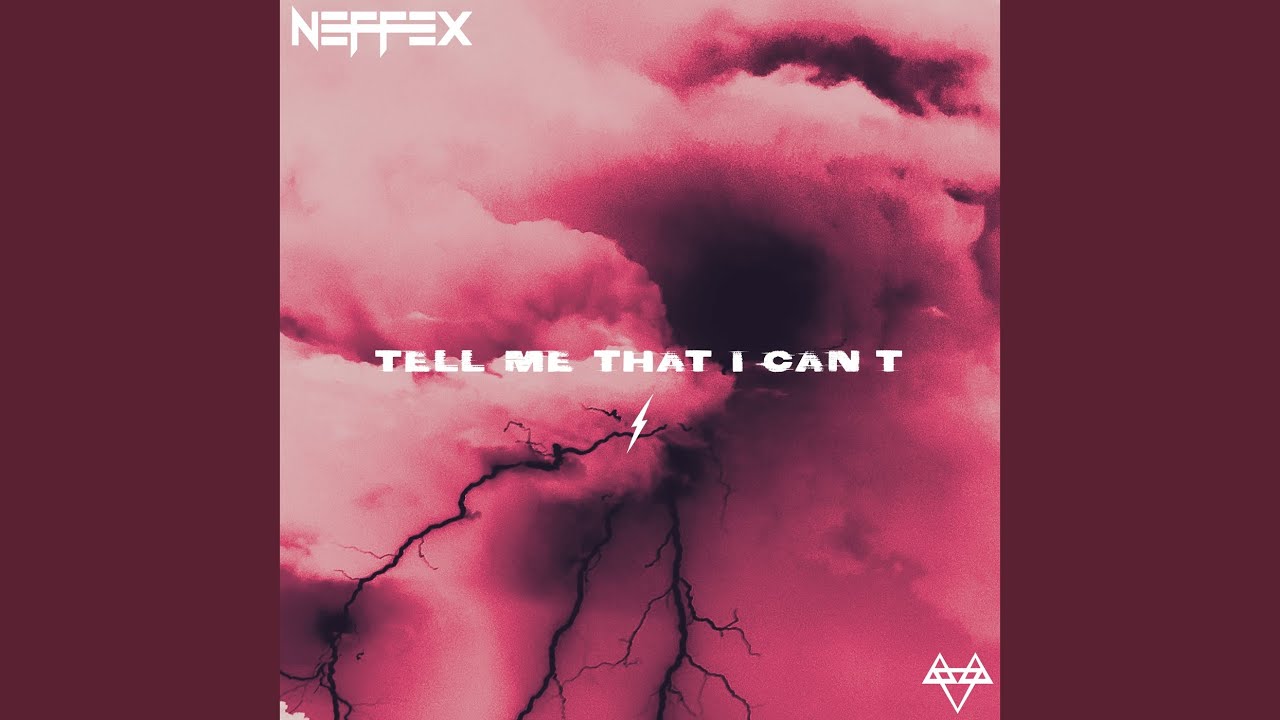 Tell Me That I Can't
