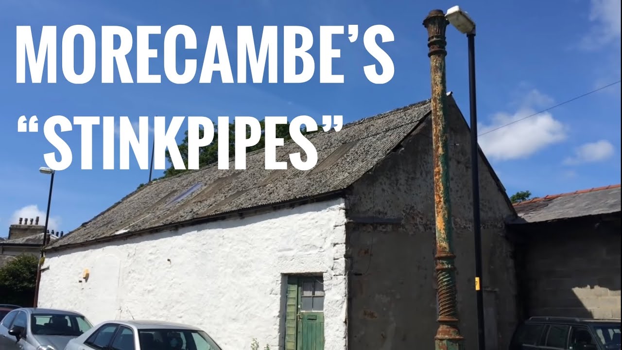 Morecambe's Stinkpipes
