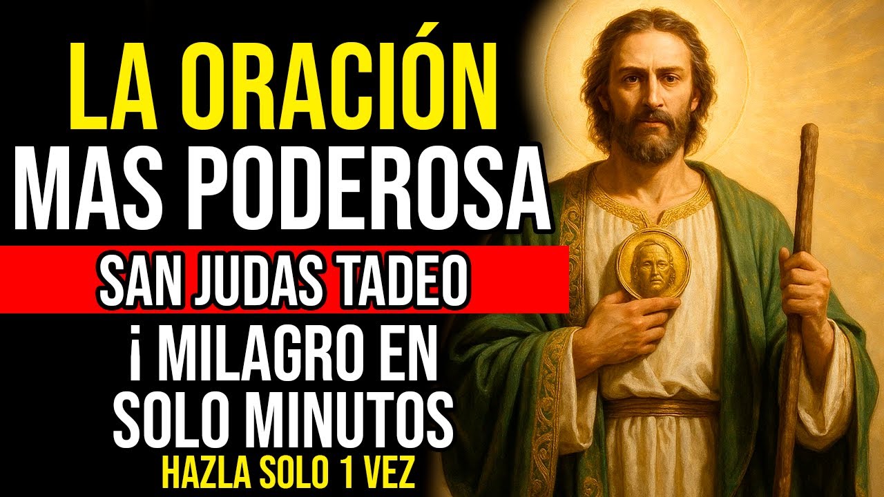 ✨ PODEROSA ORACION A SAN JUDAS TADEO 🙏 PARA UN MILAGRO IMPOSIBLE URGENTE