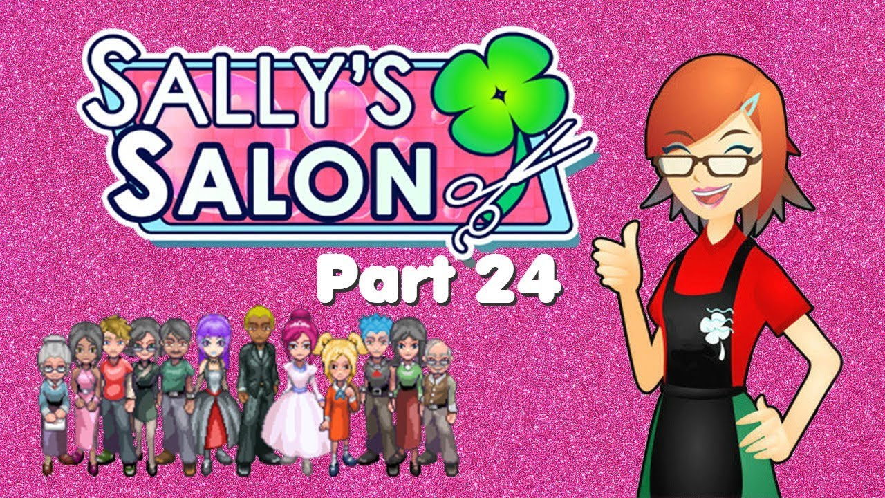 Sally's Salon - Gameplay Part 24 (Day 1 to 2) The Hills