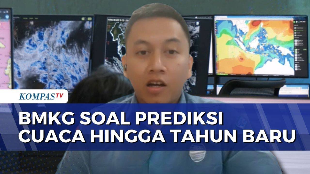 Waspada! BMKG Prediksi Cuaca Berawan dan Hujan hingga Tahun Baru 2026 | KOMPAS MALAM