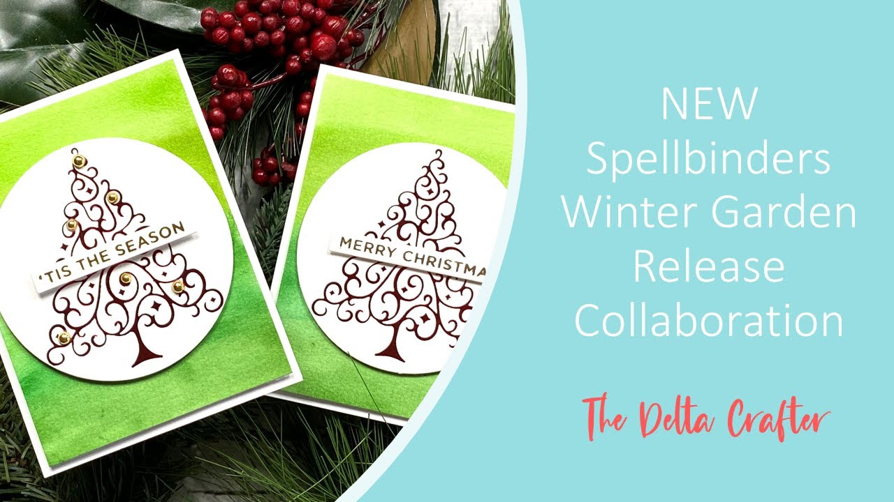 Spellbinders Winter Garden Release Collaboration