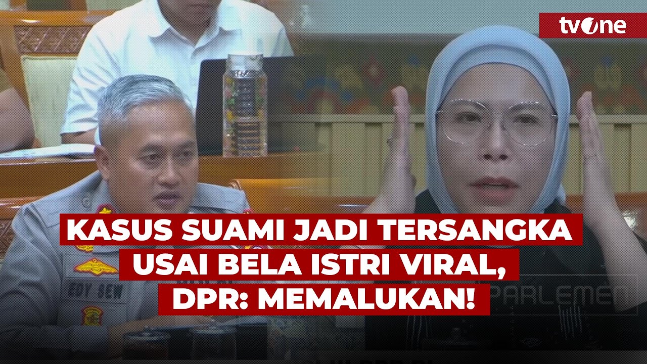 Pertanyaan Satire DPR ke Kapolres Sleman Usai Suami Jadi Tersangka Karena Bela Istri | tvOne