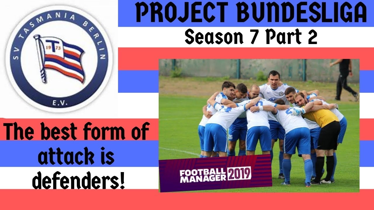 Germany's worst team - Part 74 - SV Tasmania Berlin - Football Manager 2019 - FM19