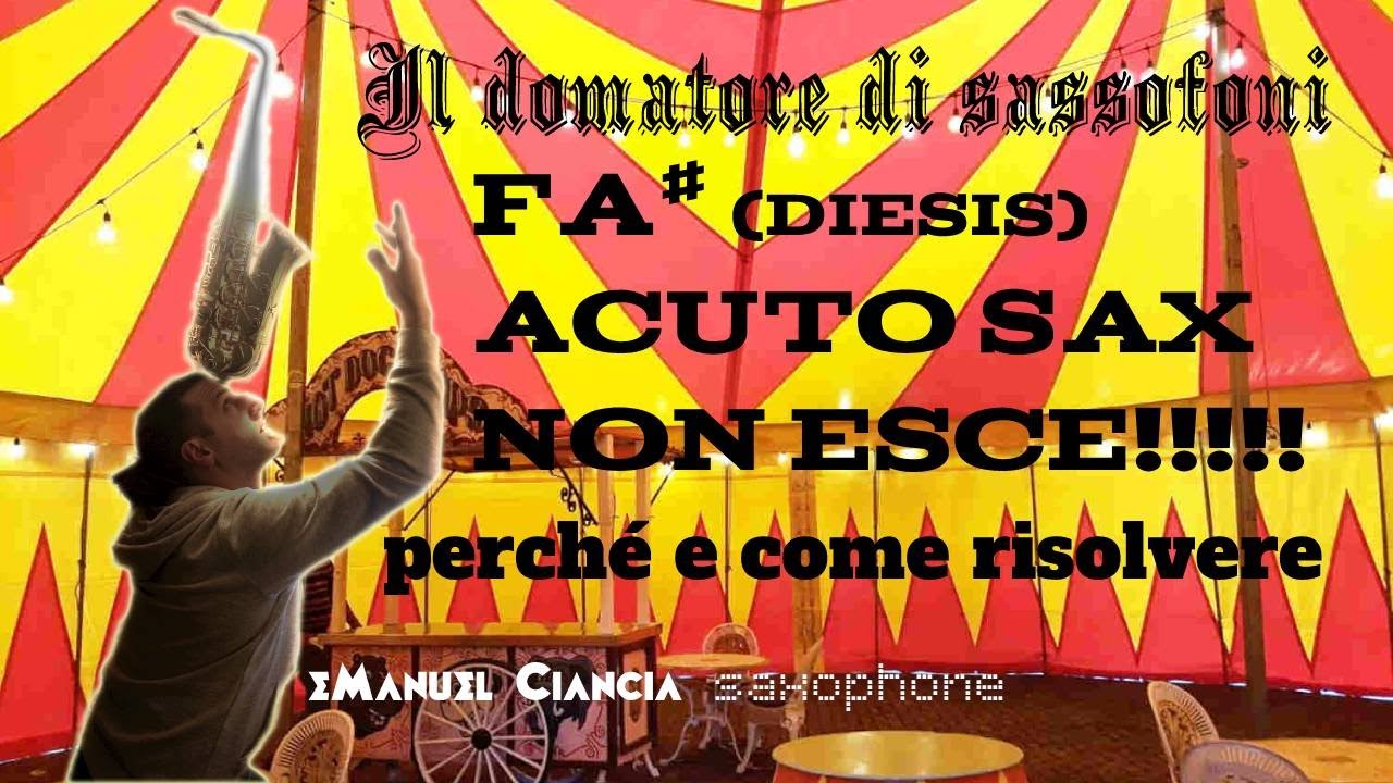 fa# diesis acuto sax 🎷 non esce