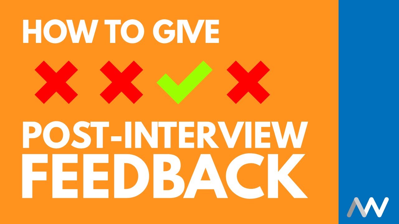 How to Give Candidate Feedback After an Interview | Aaron Wallis