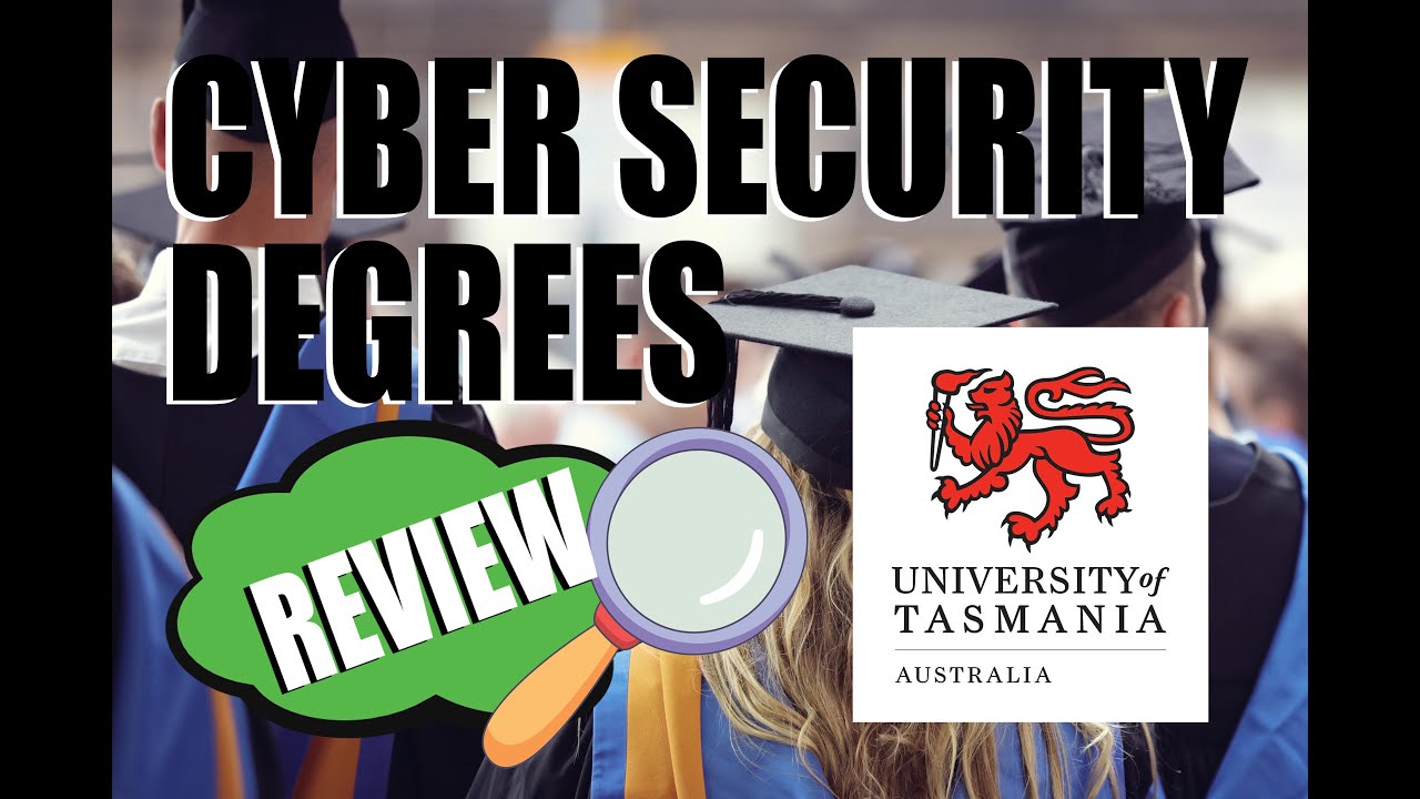 Degree Review | Master of Cyber Security  | University of Tasmania