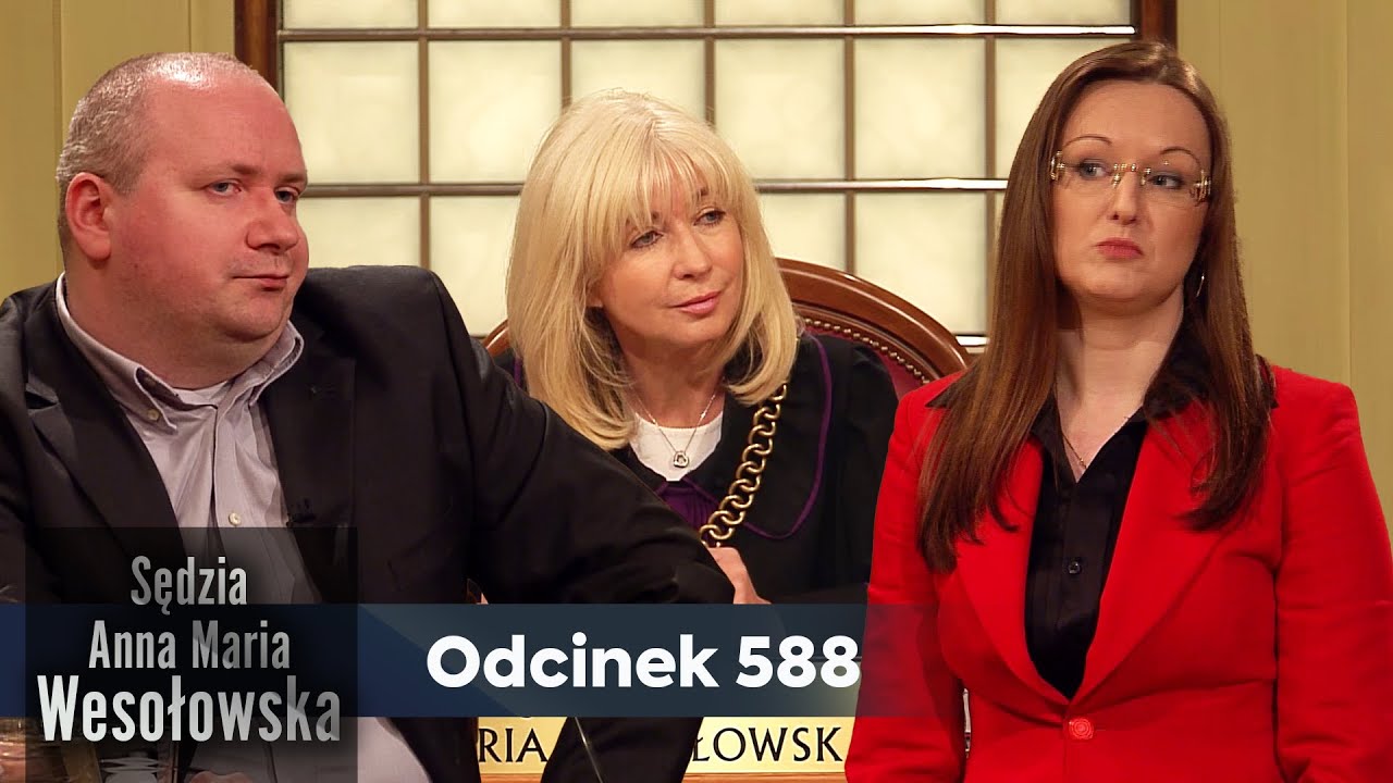 Sędzia Anna Maria Wesołowska odc. 588👩🏼‍⚖️