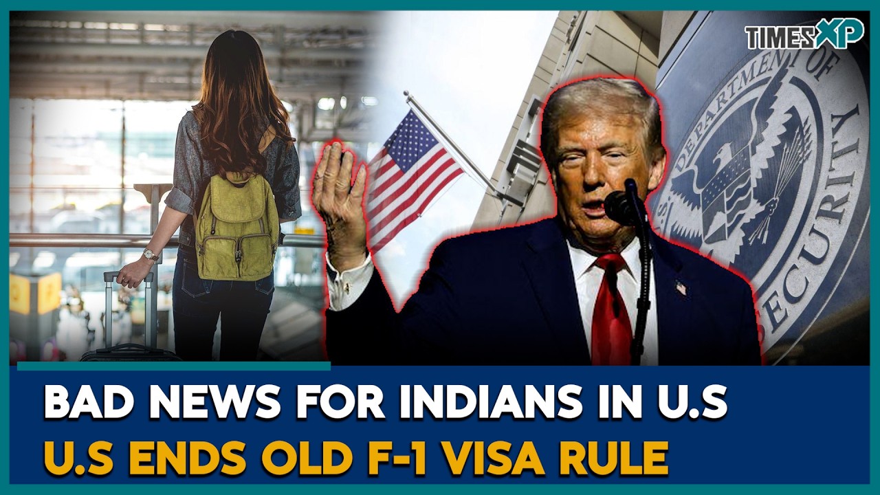 U.S. Ends Old F-1 Visa Rule: Bad News for Indian Students | XP Immigration Desk