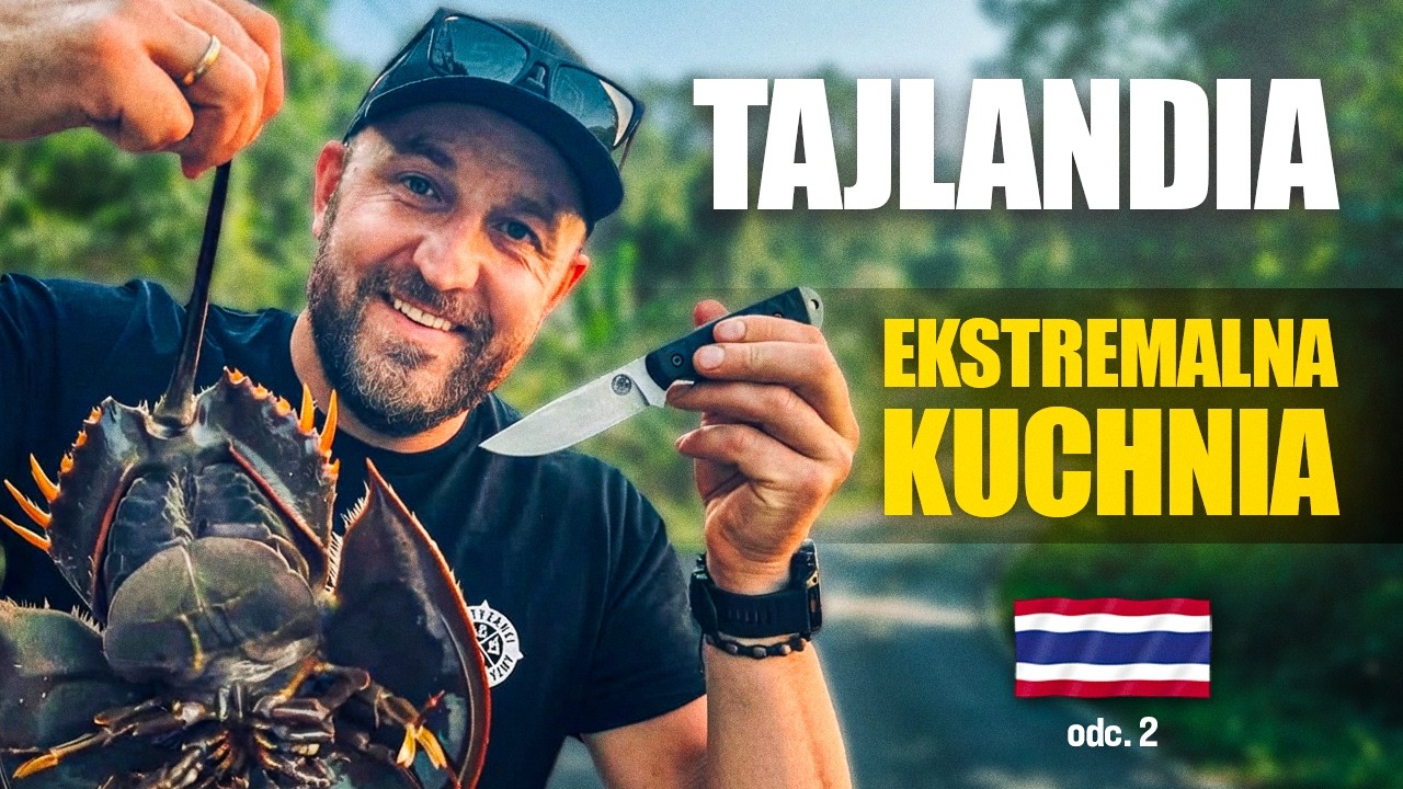 Tajlandia ekstremalne gotowanie