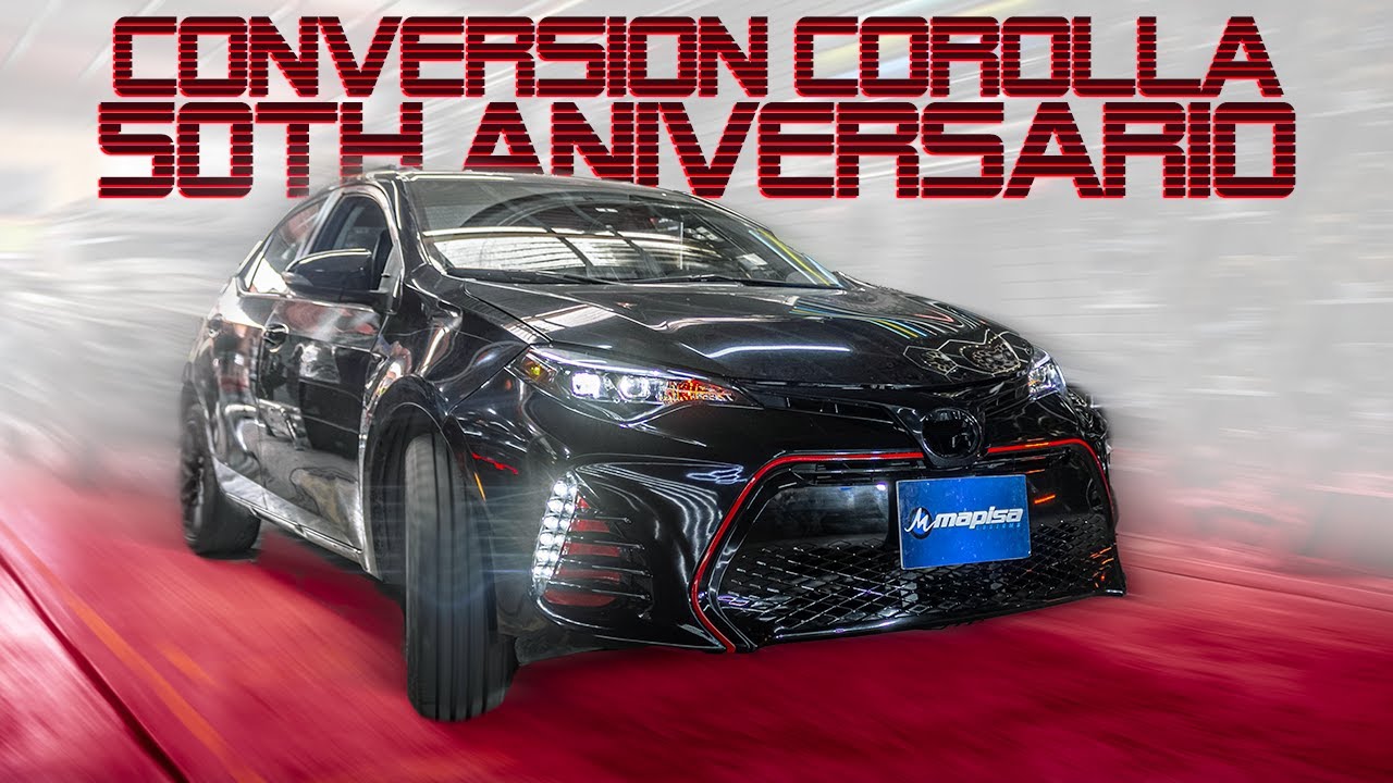 CONVERSIÓN COROLLA 2017 A 50TH ANIVERSARY