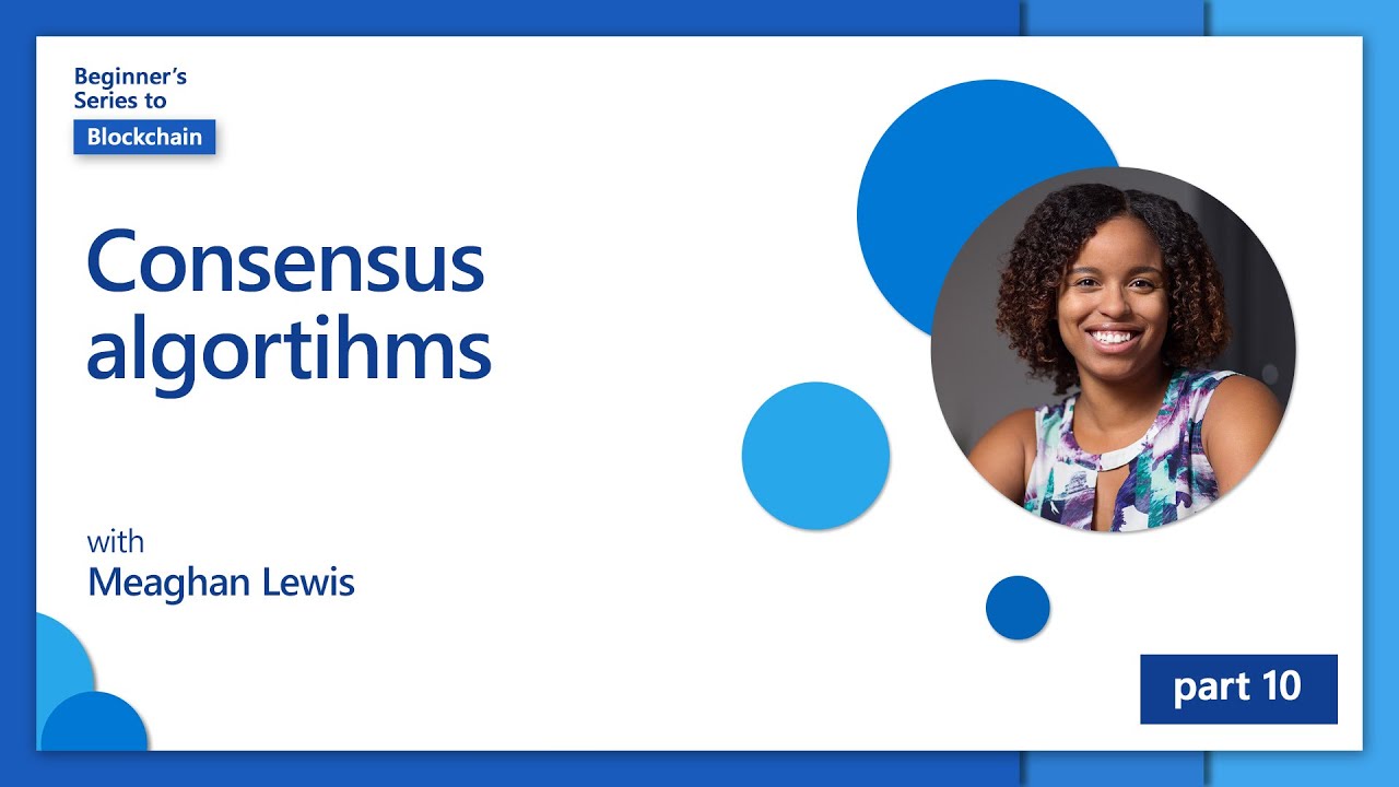 Consensus algorithms [10 of 20] | Blockchain for Beginners