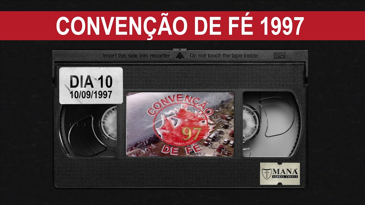 Convenção de Fé 1997| Dia 10Set