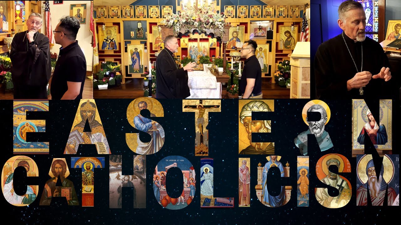 Introduction to Eastern Catholicism - Fr. Michael Lee