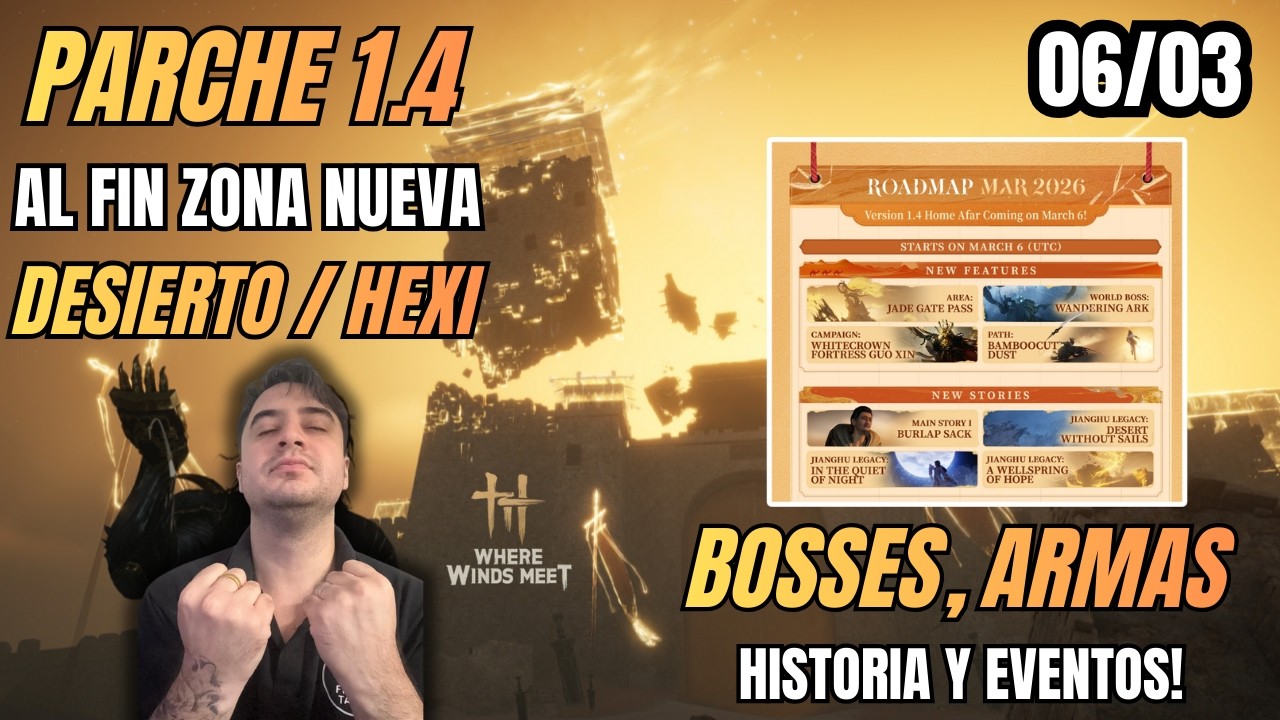 PARCHE 1.4 de Where Winds Meet – Nueva Zona, Bosses y Mucho Más