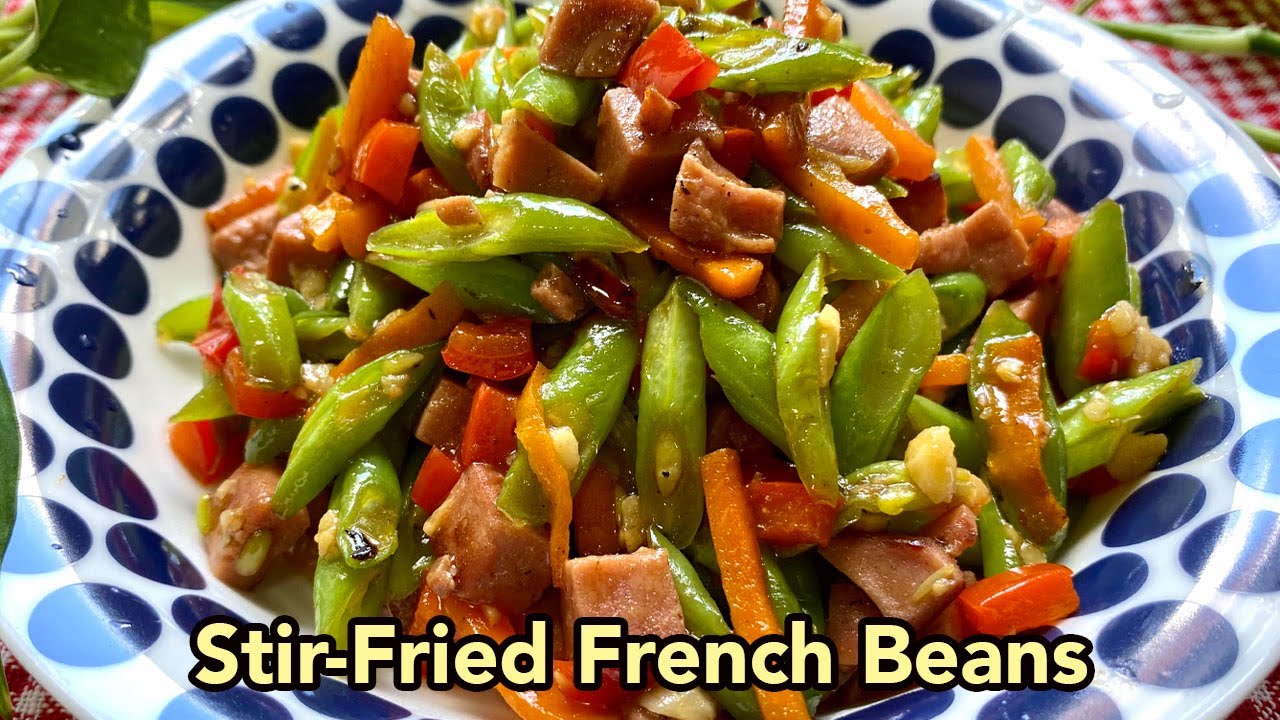 STIR-FRIED FRENCH BEANS | Su's Cookbook