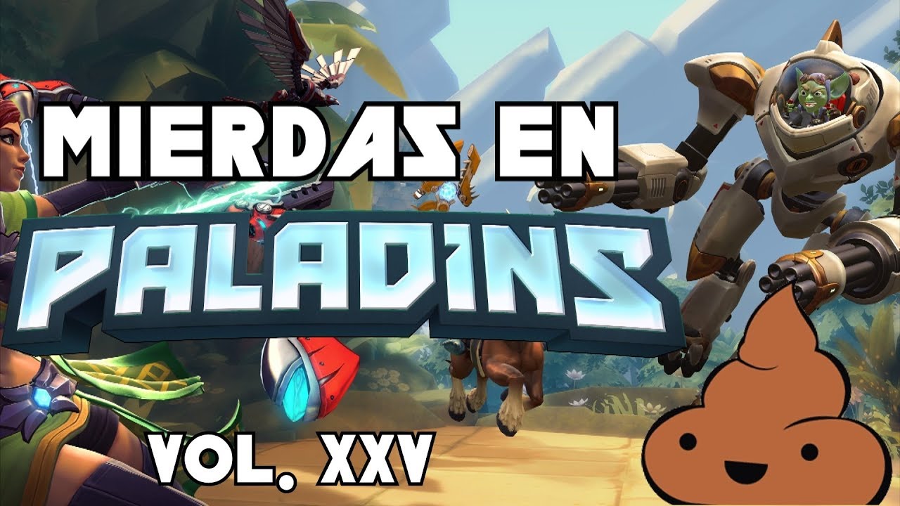 MIERDAS en Paladins | Vol XXV