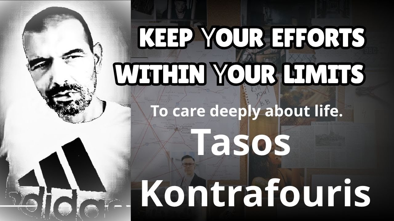 we must see our actions as valuable I Tasos Kontrafouris