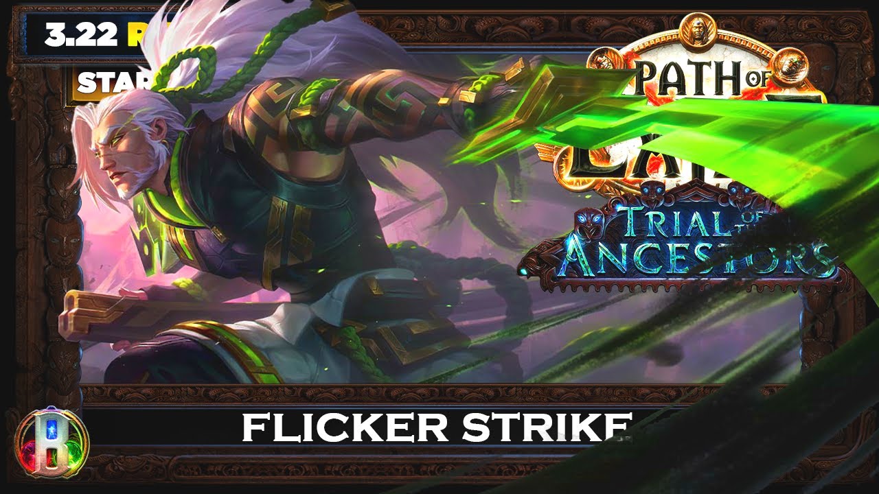 [PoE 3.22] STARTER BUILD: FLICKER STRIKE SLAYER - PATH OF EXILE - TRIAL OF THE ANCESTORS POE
