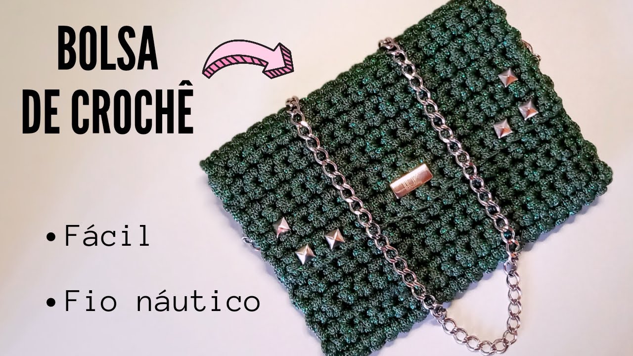 BOLSA FÁCIL DE CROCHÊ COM FIO NÁUTICO - iniciantes - passo a passo