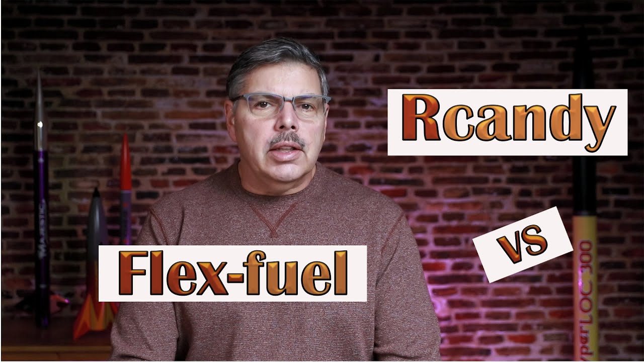 Rcandy vs Flex-fuel, what you need to know about rocket fuel.