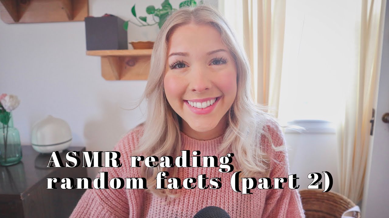 ASMR reading you more random facts part 2