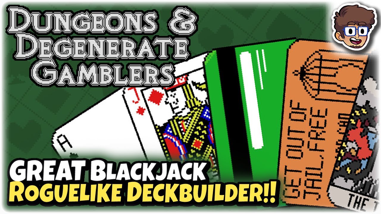 GREAT & Bizarre Blackjack Roguelike Deckbuilder!! | Let's Try Dungeons & Degenerate Gamblers