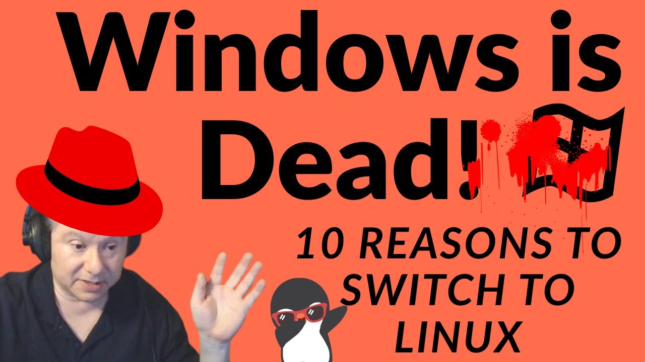 Windows is Dead! 10 Reasons to Switch To Linux.