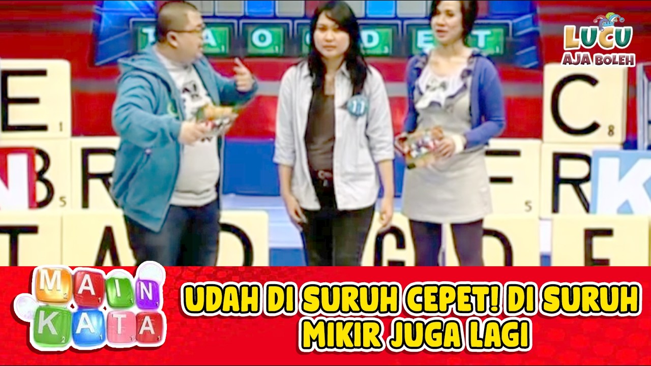SIAPA YANG GA GEROGI KALAU DALAM SITUASI KAYA GINI! | KUIS MAIN KATA EPS 78 PART 2