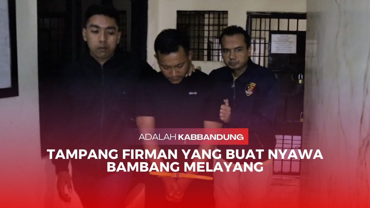 TAMPANG FIRMAN YANG BUAT NYAWA BAMBANG MELAYANG DI BALEENDAH
