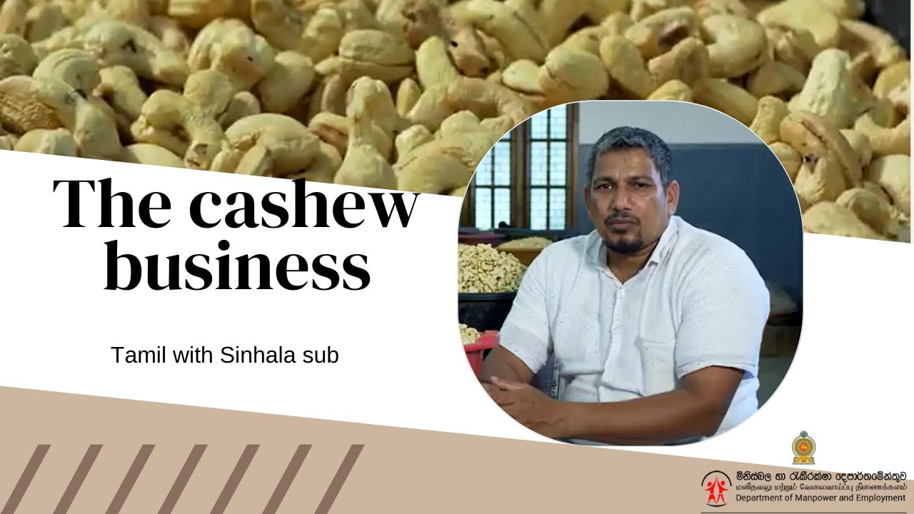 Episode 67 - The Cashew Business ( Tamil with Sinhala sub)
