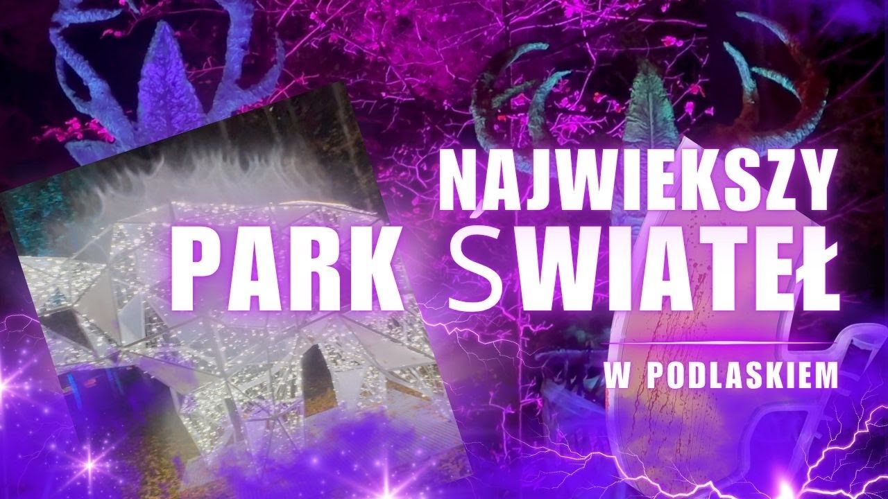 Największy park świateł w Podlaskiem otwarty - Lumina Park Białystok.