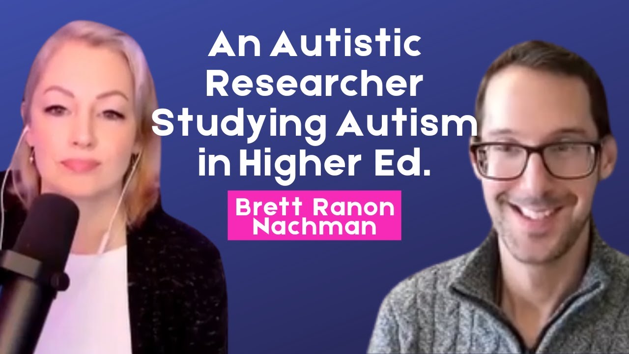 Dr. Brett Ranon Nachman, an Autistic Researcher Studying Autism in Higher Education