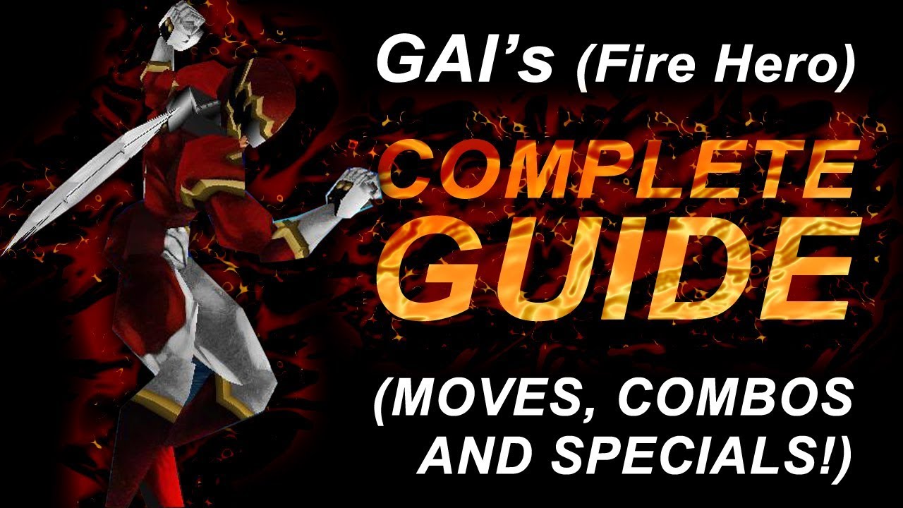 Dual Heroes - GAI COMPLETE GUIDE (moves, combos and specials!) [Texture Mod]