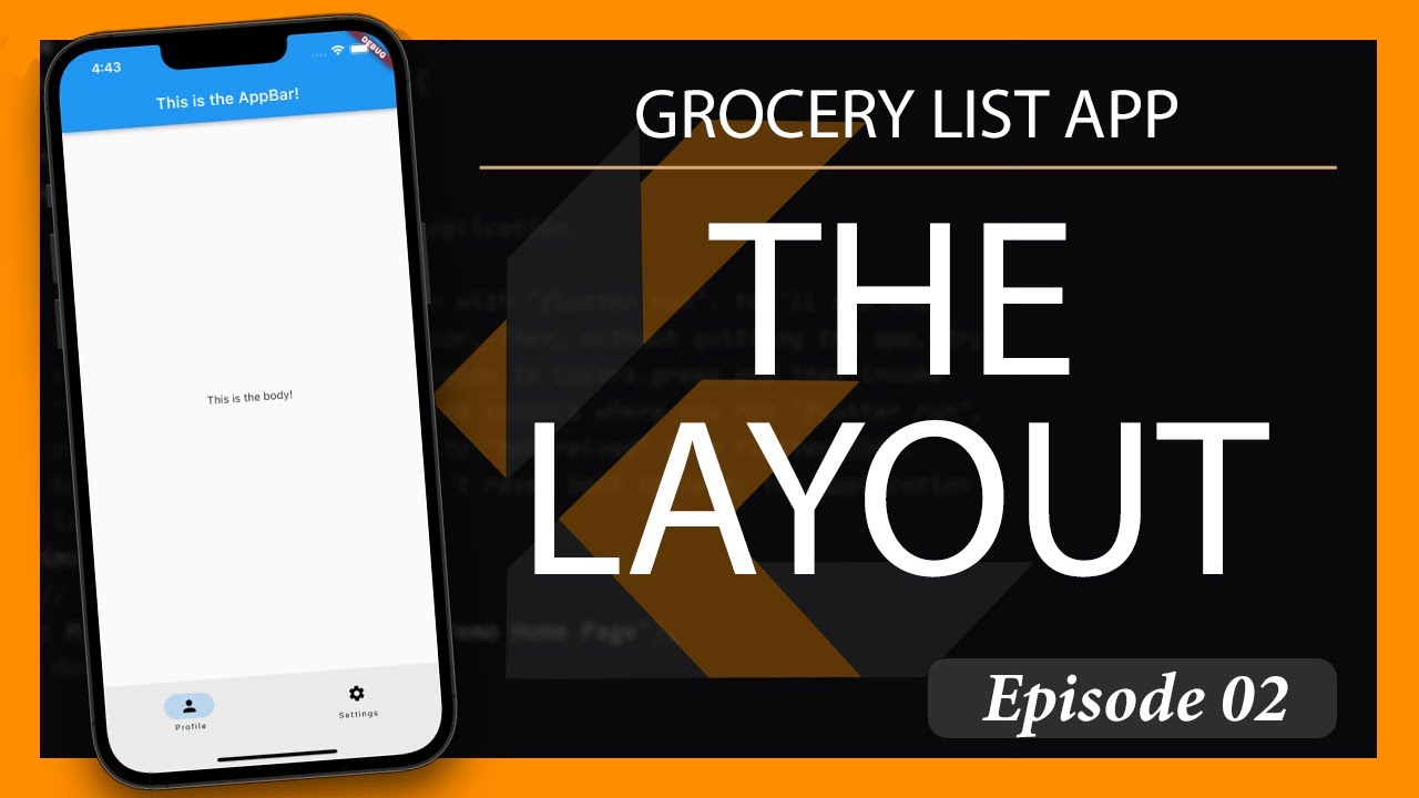 Grocery List App, Episode 2: The Layout (Flutter App From Scratch)