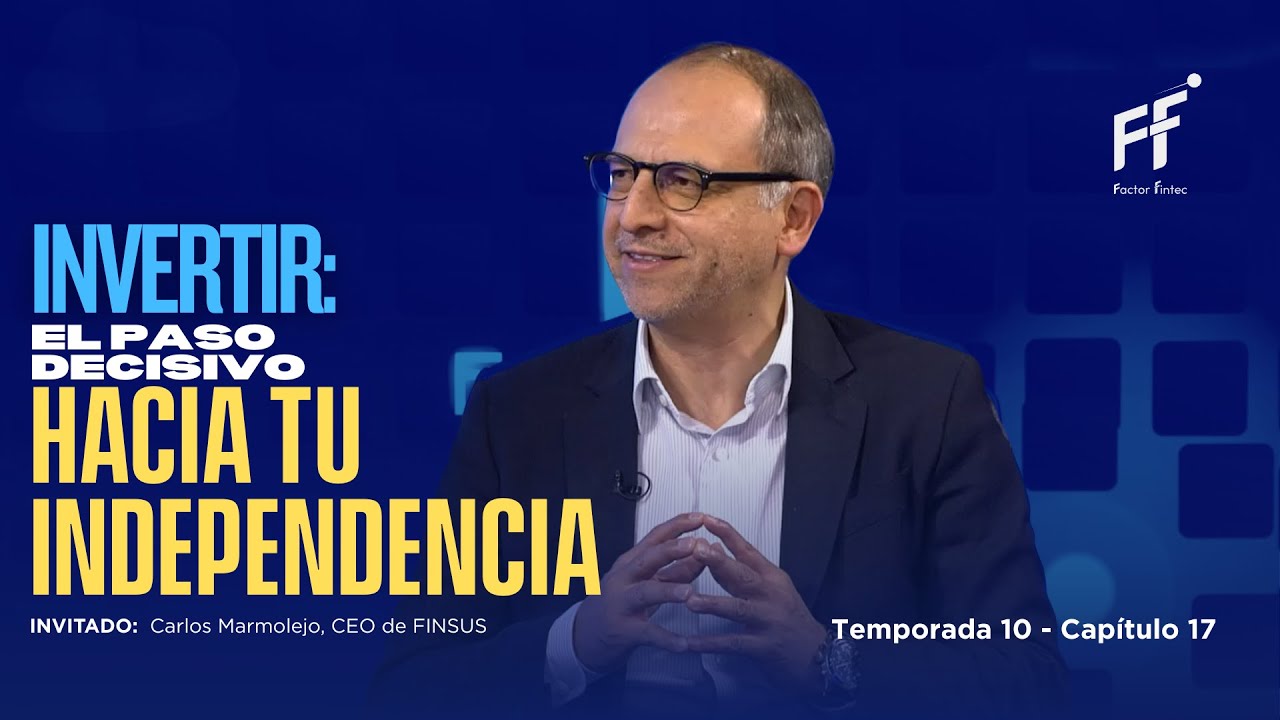 🎥 Temporada 10, Episodio 17 | Invertir: el paso decisivo hacia tu independencia