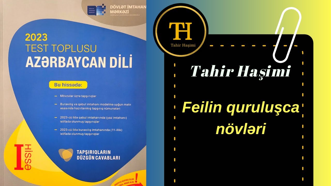 Feilin quruluşca növləri. DİM Azərbaycan dili test toplusu 2023 Tahir Haşimi 055-975-96-46
