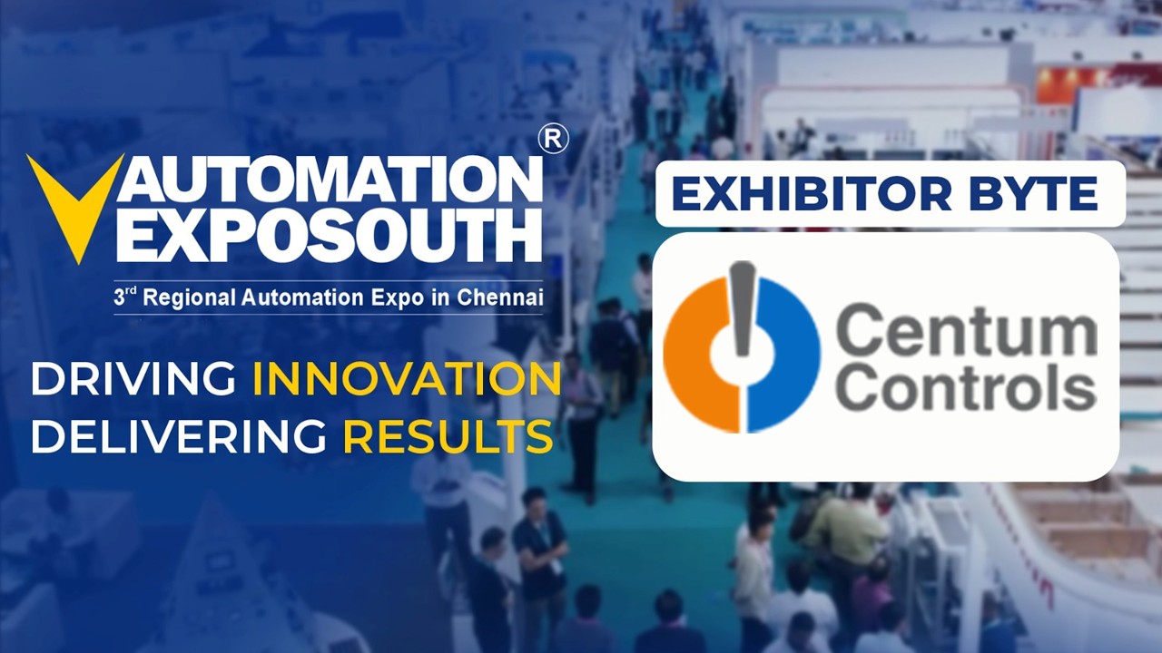 CENTUM CONTROLS PVT LTD | AUTOMATION EXPO SOUTH 2026