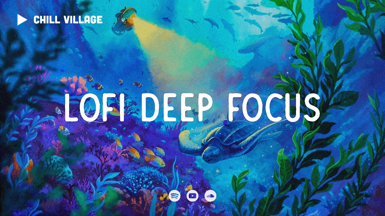 Ocean Dreaming 🌊 Lofi Deep Focus Work/Study Concentration [chill lo-fi hip hop beats]