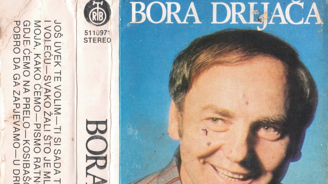 Bora Drljača - Svako Žali Što Je Mladost Prošla