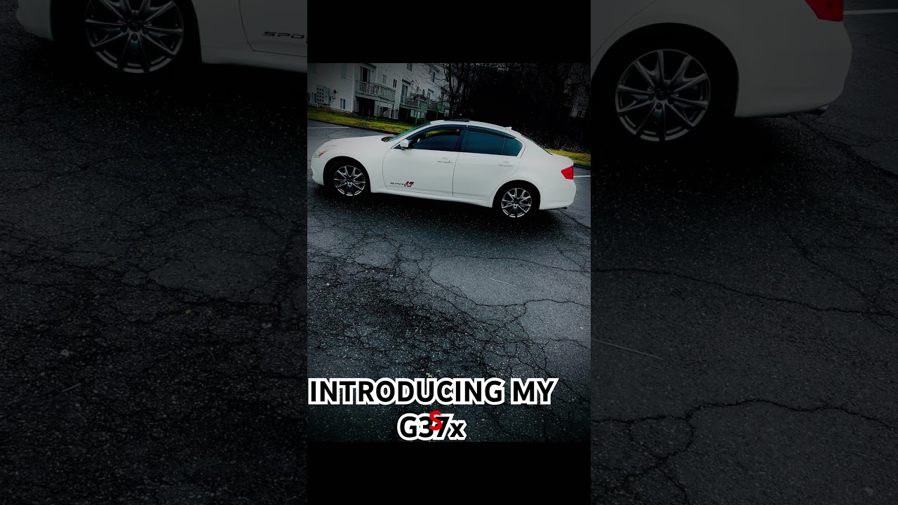 INTRODUCING MY G37xS to the world 🔥#g37s #vqlife