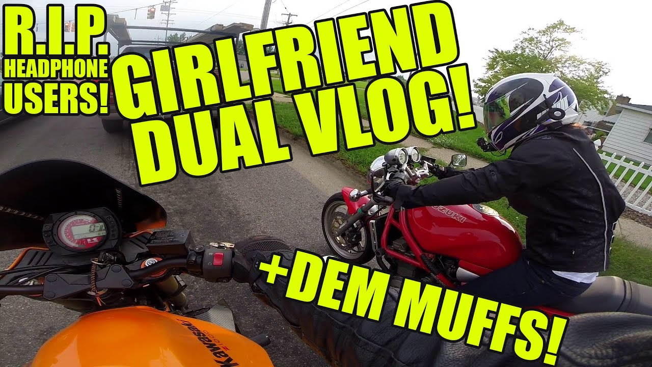 GIRLFRIEND DUAL VLOG! +DEM MUFFS, Z1000, RIP HEADPHONE USERS!