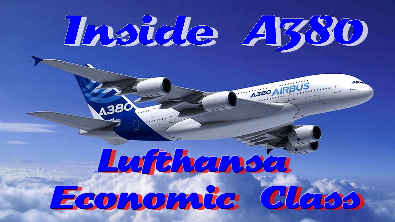 Airbus A380 Lufthansa economic class